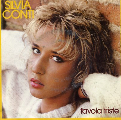 Silvia Conti - Favola Triste - Used Vinyl Record 7" image 1