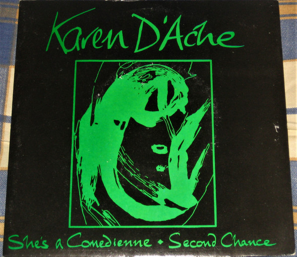 Karen D'Ache - She's A Comedienne / Second Chance - Used Vinyl Record 7" image 1