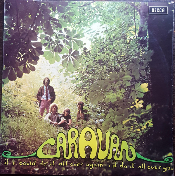 Caravan - If I Could Do It All Over Again, I'd Do It All Over You - U image 1