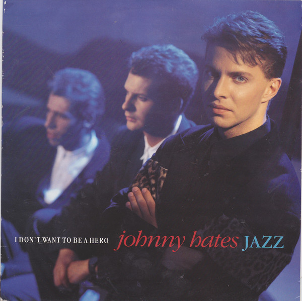 Johnny Hates Jazz - I Don't Want To Be A Hero - Used Vinyl Record 12" image 1