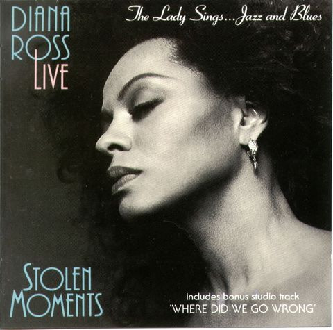 Diana Ross - Live - Stolen Moments: The Lady Sings...Jazz And Blues - Us image 1