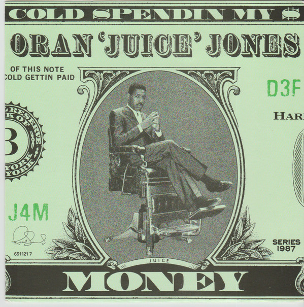 Oran 'Juice' Jones - Cold Spendin' My $ Money - Used Vinyl Record 7" image 1