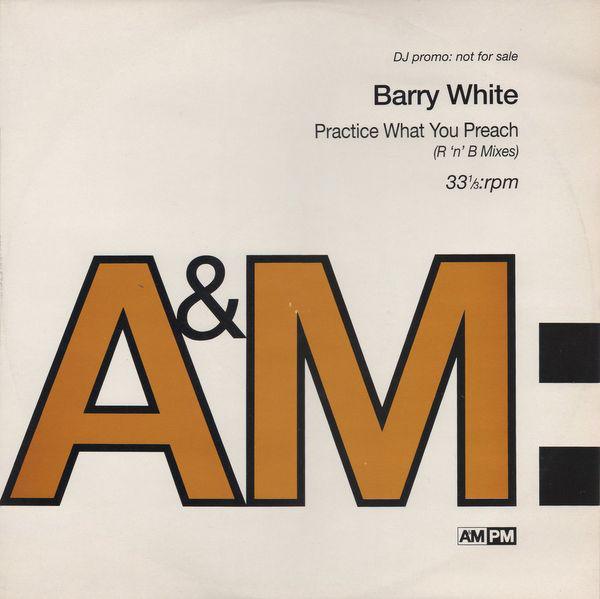 Barry White - Practice What You Preach (R 'n' B Mixes) - Used image 1