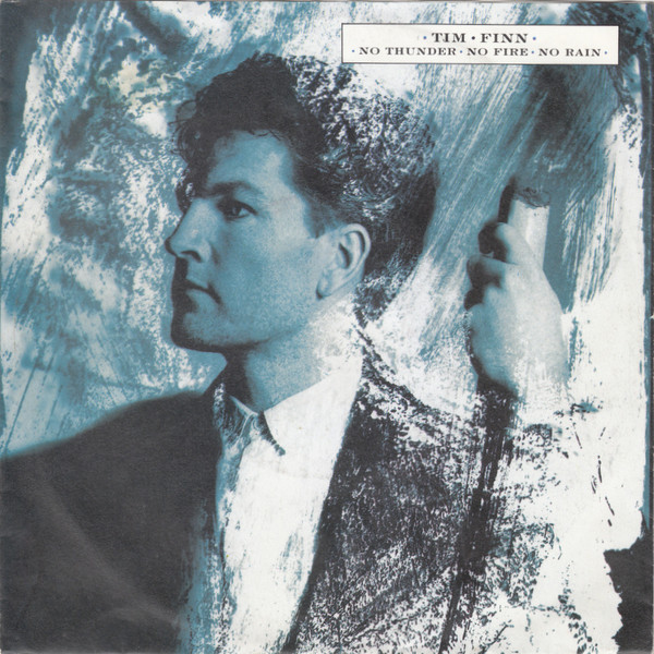 Tim Finn - No Thunder, No Fire, No Rain - Used Vinyl Record 7" image 1