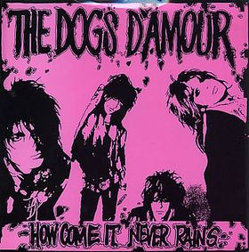 Dogs D'Amour - How Come It Never Rains - Used Vinyl Record 7" image 1