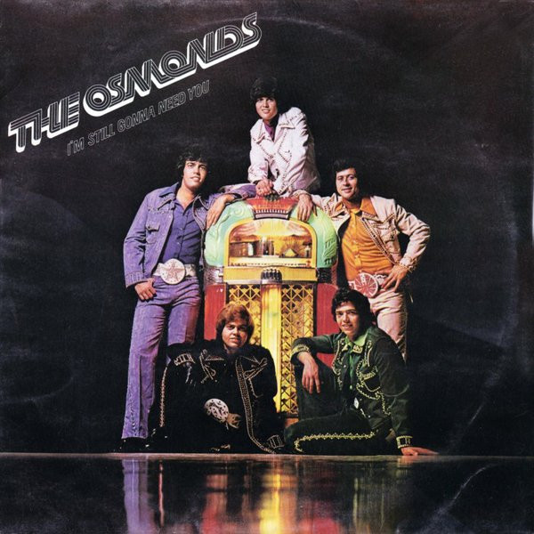 Osmonds - I'm Still Gonna Need You - Used Vinyl Record image 1