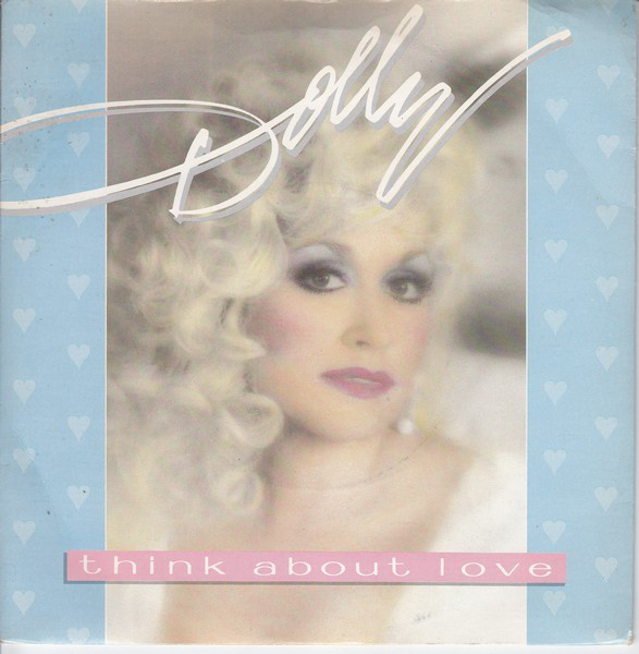 Dolly Parton - Think About Love - Used Vinyl Record 7" image 1