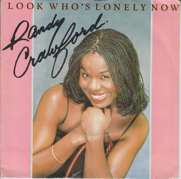 Randy Crawford - Look Who's Lonely Now - Used Vinyl Record 7" image 1