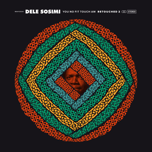 Dele Sosimi - You No Fit touch Am Retouched 2 - Vinyl Record 12" image 1