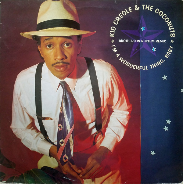 Kid Creole And The C - I'm A Wonderful Thing, Baby (Brothers In Rhyth image 1