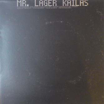 Mr. Lager - Kailas - Vinyl Record 12" image 1