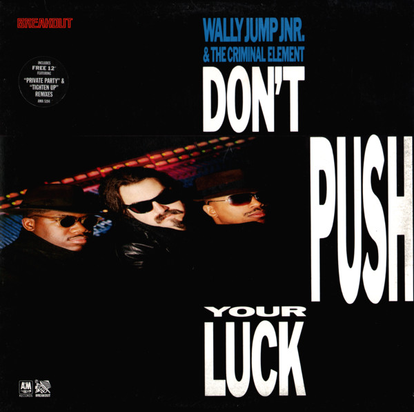 Wally Jump Jr & The - Don't Push Your Luck - Used Vinyl Record image 1
