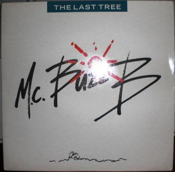MC Buzz B - Last Tree / Comfort - Used Vinyl Record 7" image 1