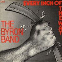 Byron Band - Every Inch Of The Way - Used Vinyl Record 7" image 1