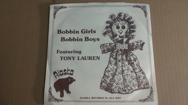 Tony Lauren - Bobbin Girls Bobbin Boys - Used Vinyl Record 7" image 1