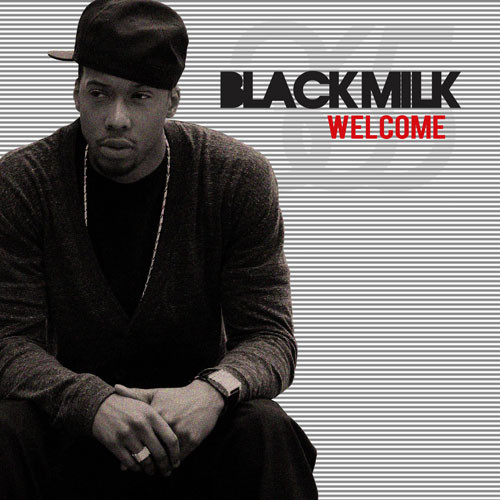 Black Milk - Welcome - Vinyl Record 12" image 1