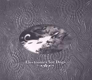 Silver Rocket - Electronics For Dogs - CD image 1