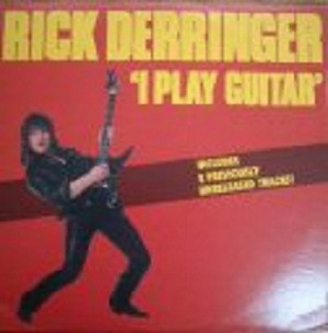 Rick Derringer - I Play Guitar - Used Vinyl Record 12" image 1