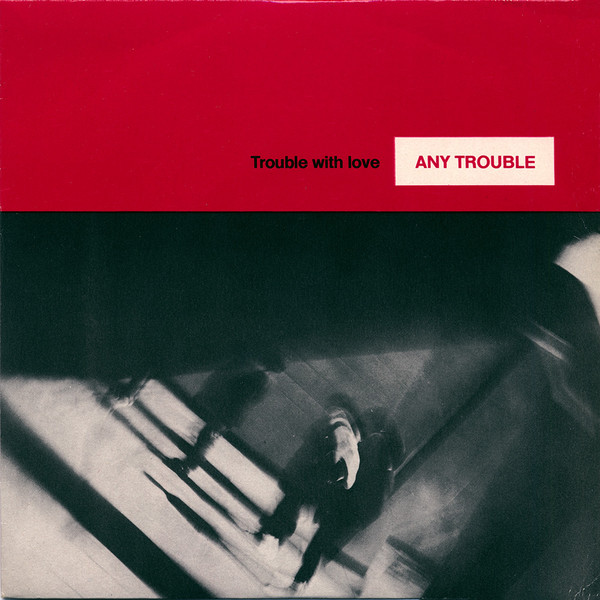 Any Trouble - Trouble With Love - Used Vinyl Record 7" image 1