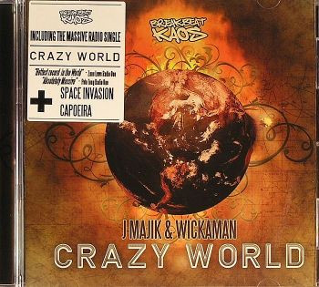 J Majik & Wickaman - Crazy World - CD image 1