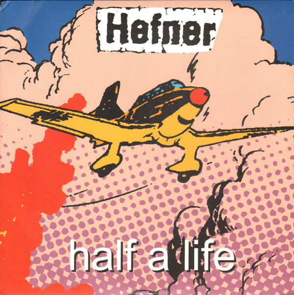 Hefner - Half A Life / The House That Used To Be A Ship - Used Vinyl image 1