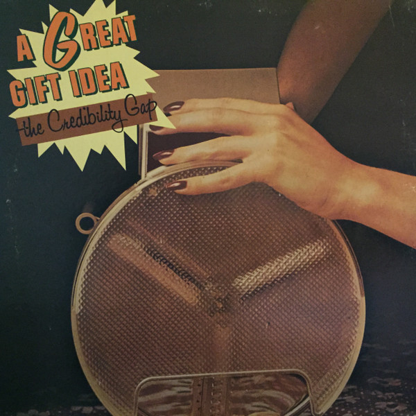 Credibility Gap - A Great Gift Idea - Used Vinyl Record image 1