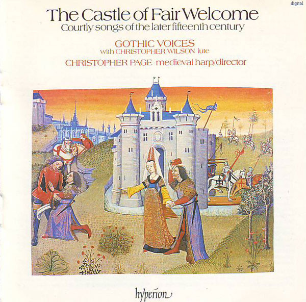 Gothic Voices - Castle Of Fair Welcome (Courtly Songs Of The Later Fi image 1