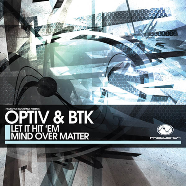 Optiv & BTK - Let It Hit 'Em / Mind Over Matter - Vinyl Record 12" image 1