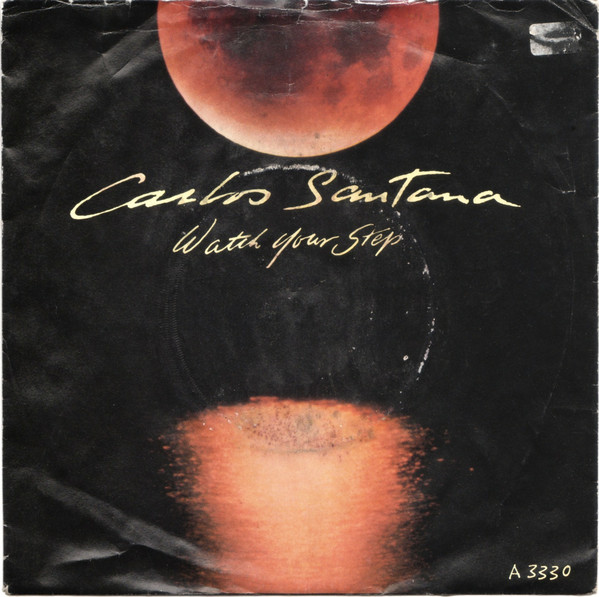 Carlos Santana - Watch Your Step - Used Vinyl Record 7" image 1