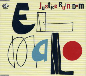El-Malo - Justice Ruin Dem - Used CD image 1
