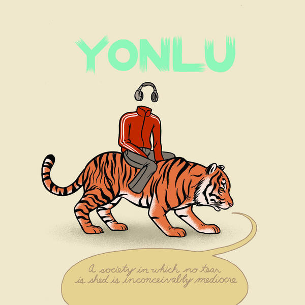Yonlu - A Society In Which No Tear Is Shed Is Inconceivably Mediocre image 1