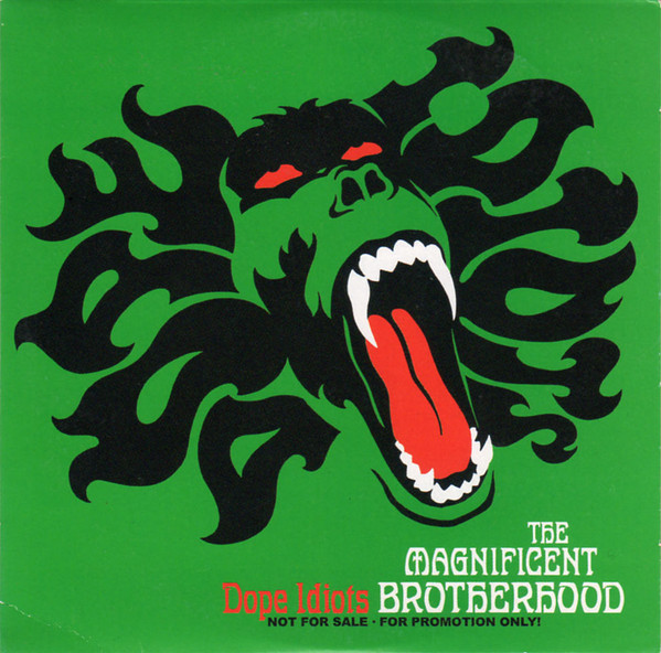 Magnificent Brotherh - Dope Idiots - CD image 1