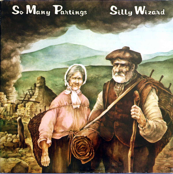 Silly Wizard - So Many Partings - Used Vinyl Record image 1
