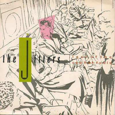 Jitters - Last Of The Red Hot Fools - Used Vinyl Record 7" image 1