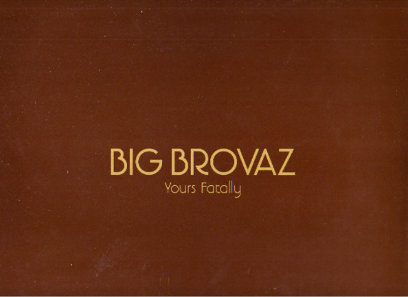 Big Brovaz - Yours Fatally - Used Vinyl Record 12" image 1