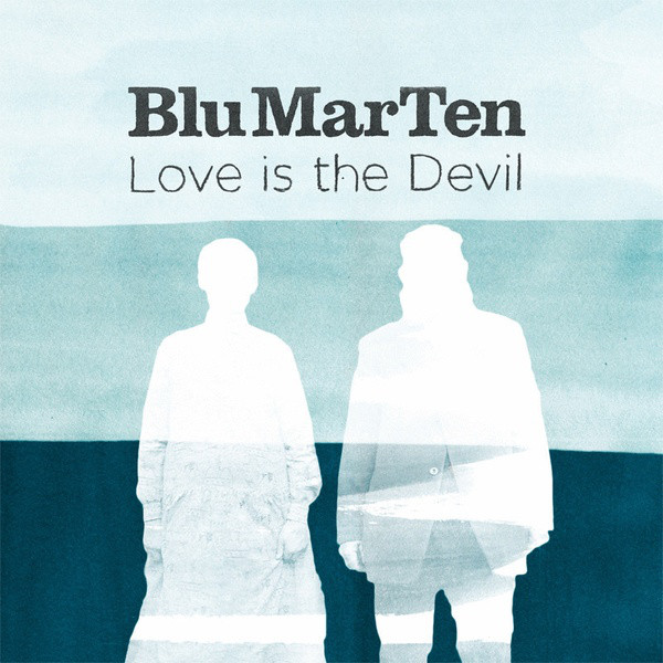 Blu Mar Ten - Love Is The Devil - CD image 1