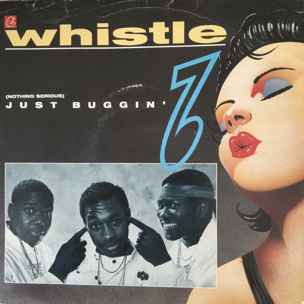 Whistle - (Nothing Serious) Just Buggin' - Used Vinyl Record 7" image 1