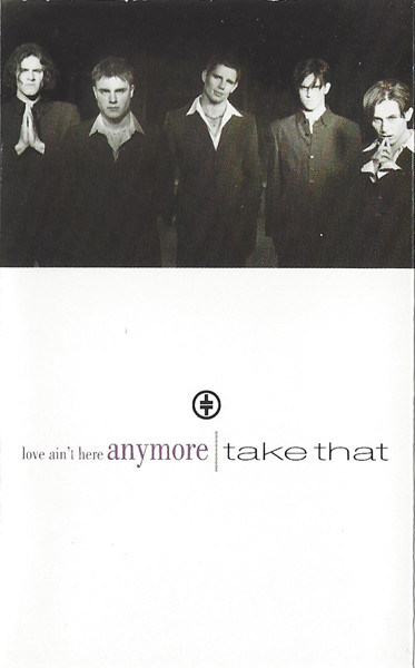 Take That - Love Ain't Here Anymore - Used Cassette image 1