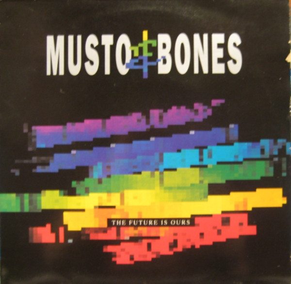 Musto & Bones - Future Is Ours - Used Vinyl Record image 1