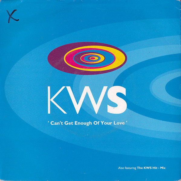 K.W.S. - Can't Get Enough Of Your Love - Used Vinyl Record 7" image 1