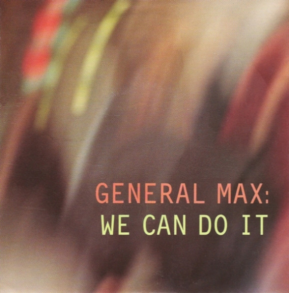 General Max - We Can Do It - Used Vinyl Record 7" image 1