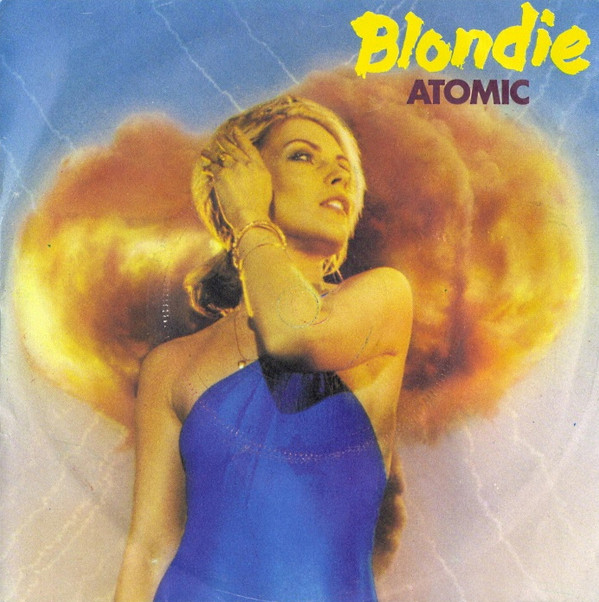 Blondie - Atomic - Used Vinyl Record 7" image 1