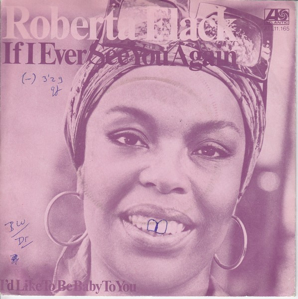 Roberta Flack - If Ever I See You Again - Used Vinyl Record 7" image 1