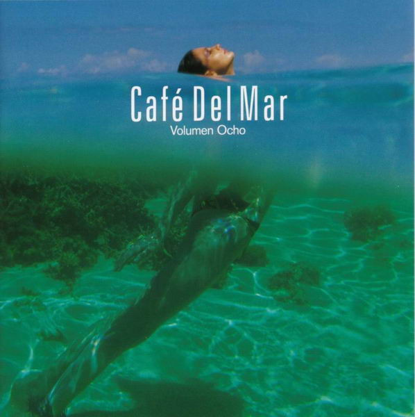 Various - Cafe Del Mar Volumen Ocho - CD image 1