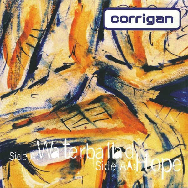 Corrigan - Waterballad / Hope - Used Vinyl Record 7" image 1