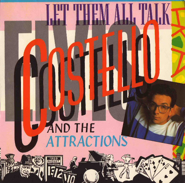 Elvis Costello & The - Let Them All Talk - Used Vinyl Record 7" image 1