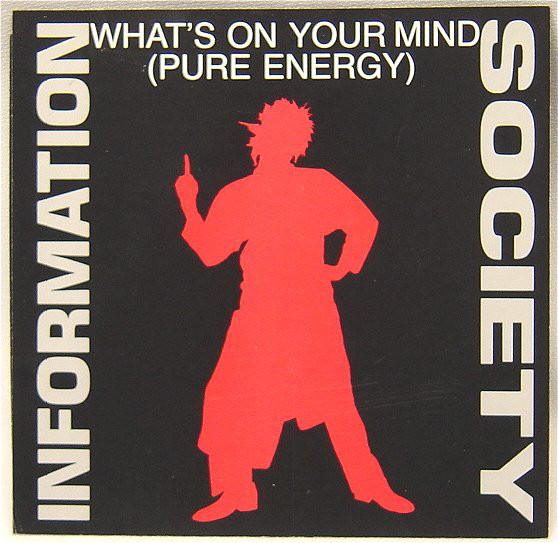Information Society - What's On Your Mind (Pure Energy) - Used Vinyl image 1