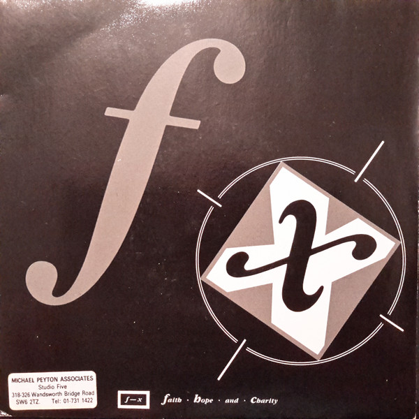 FX - Faith, Hope & Charity - Used Vinyl Record 7" image 1