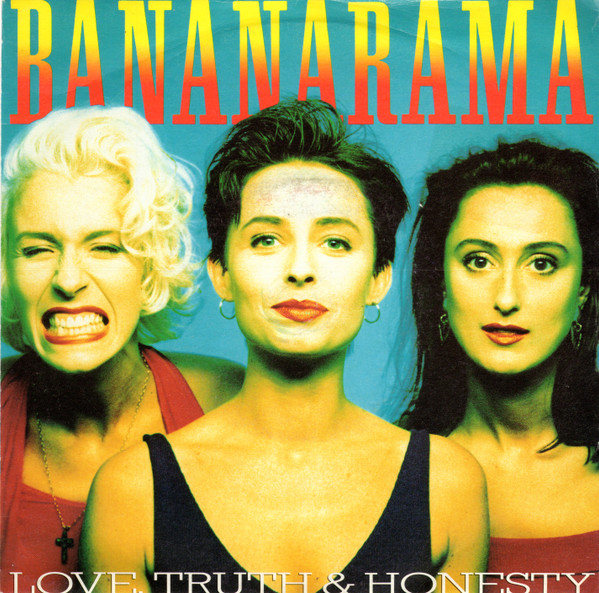 Bananarama - Love, Truth & Honesty - Used Vinyl Record 7" image 1