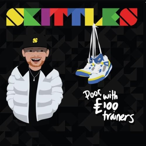 Skittles - Poor With £100 Trainers - CD image 1
